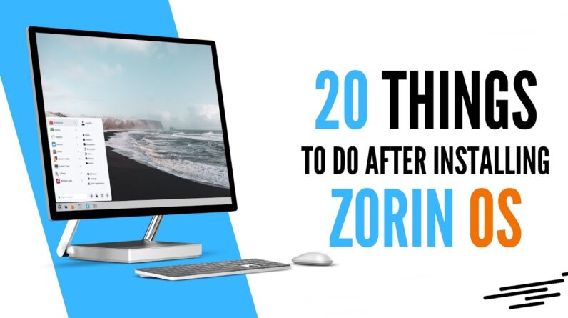 20 Things You MUST DO After Installing Zorin OS 16 (Right Now!)