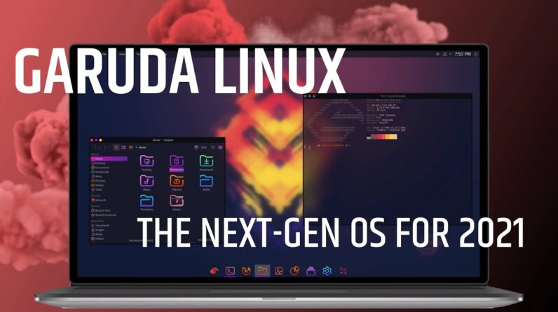 Garuda Linux : The Next-Generation Linux Distro Is Here With STUNNING FEATURES ( FOR 2021)